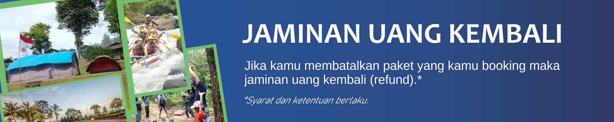 Jaminan Refund Megamendung Camp Area